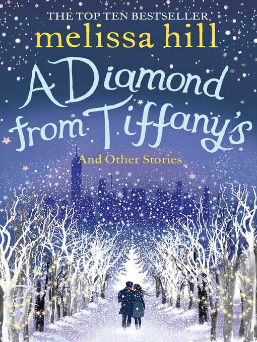 Title details for A Diamond from Tiffany's by Melissa Hill - Wait list